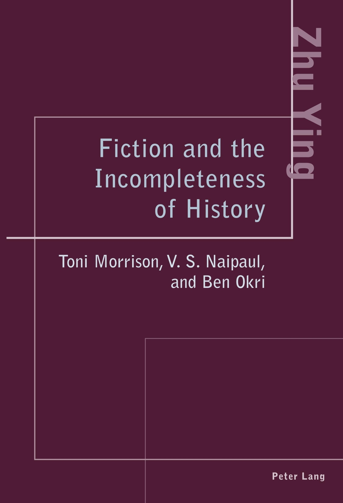 Thumbnail - Ying Zhu | Fiction And The Incompleteness Of History | Taschenbuch |