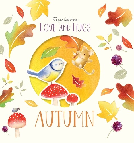 Tracey Colliston Love and Hugs: Autumn (Hardback)