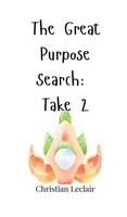 Christian Leclair | The Great Purpose Search | Buch | Englisch (2025) | Take 2