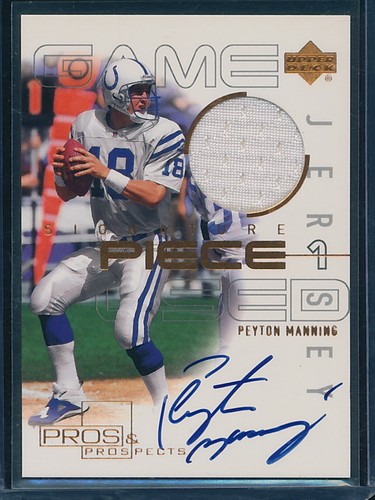2000 Upper Deck Pros & Prospects Game Used Jersey Signature Peyton Manning Auto