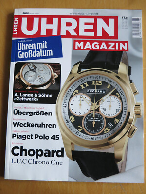 UHREN-MAGAZIN Nr 6 2009 Chopard L.U.C. Chrono One, Piaget Polo 45, XXL Uhren