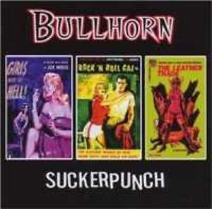 BULLHORN - SUCKERPUNCH  HARD ROCK-METAL-PUNK-GROUNGE