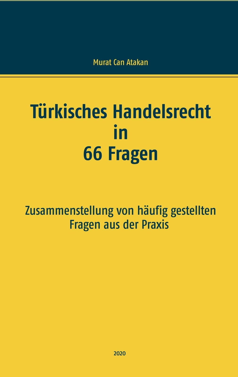 Thumbnail - Türkisches Handelsrecht In 66 Fragen Murat Can Atakan Taschenbuch