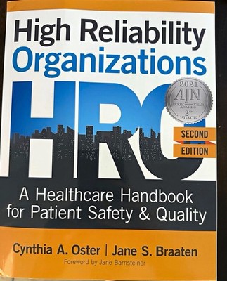 High Reliability Organizations HRO Patient Safety & Quality Handbook 2e