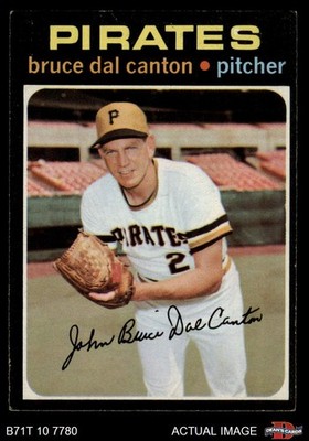 1971 Topps #168 Bruce Dal Canton Pirates 4 - VG/EX