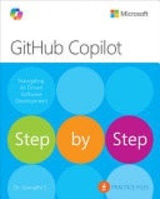 GitHub Copilot Step by Step Navigating AI-Driven Softwa - Paperback NEW Gomathi