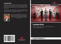 Leadership Style And Applications From An Organizational Psychology Perspective