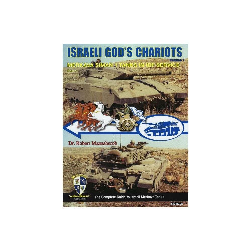 SM25 Israeli God's Chariots Vol 1 Merkava Siman 1 Tanks in IDF Service