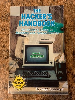 The Hackers Handbook by Hugo Cornwall Vintage 1986 ISBN 0912579064