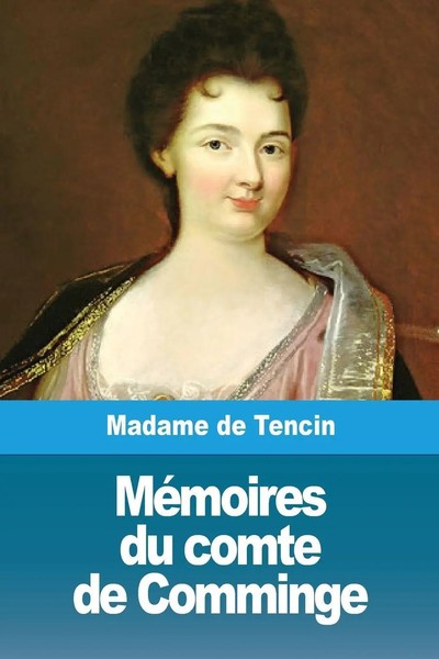MéMoires Du Comte De Comminge Madame De Tencin Taschenbuch FranzöSisch 2019-image