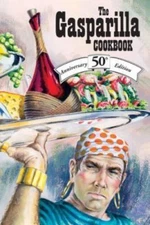 The Gasparilla Cookbook: 50th Anniversary Edition by The Junior League of Tampa