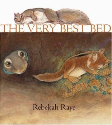 The Very Best Bed by Rebekah Raye