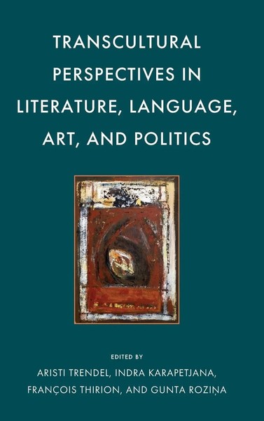 Transcultural Perspectives In Literature, Language, Art, And Politics | Buch-image