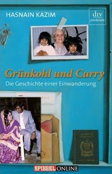 Grünkohl und Curry: Die Geschichte einer Einwanderu... | Buch | Zustand sehr gut