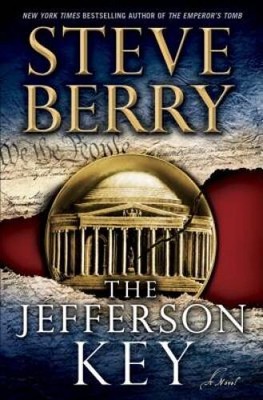 The Jefferson Key: A Novel - Hardcover By Berry, Steve - GOOD