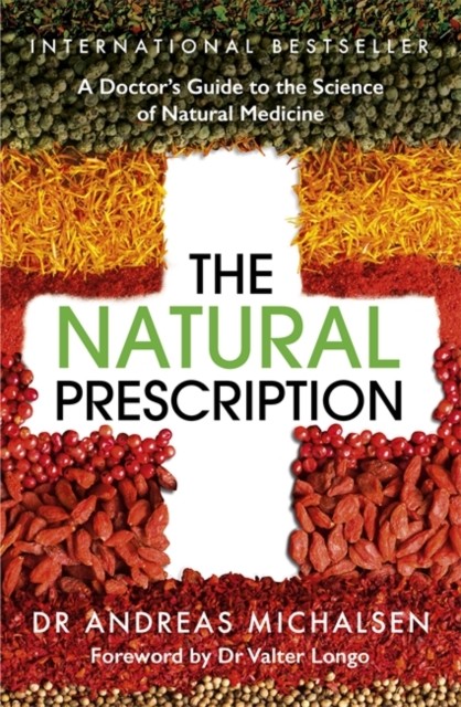 The Natural Prescription: A Doctor's Guide by Dr Andreas Michalsen | PB | 2019 - Image 3