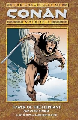 The Chronicles of Conan, Vol. 1: Tower of the Elephant and Other