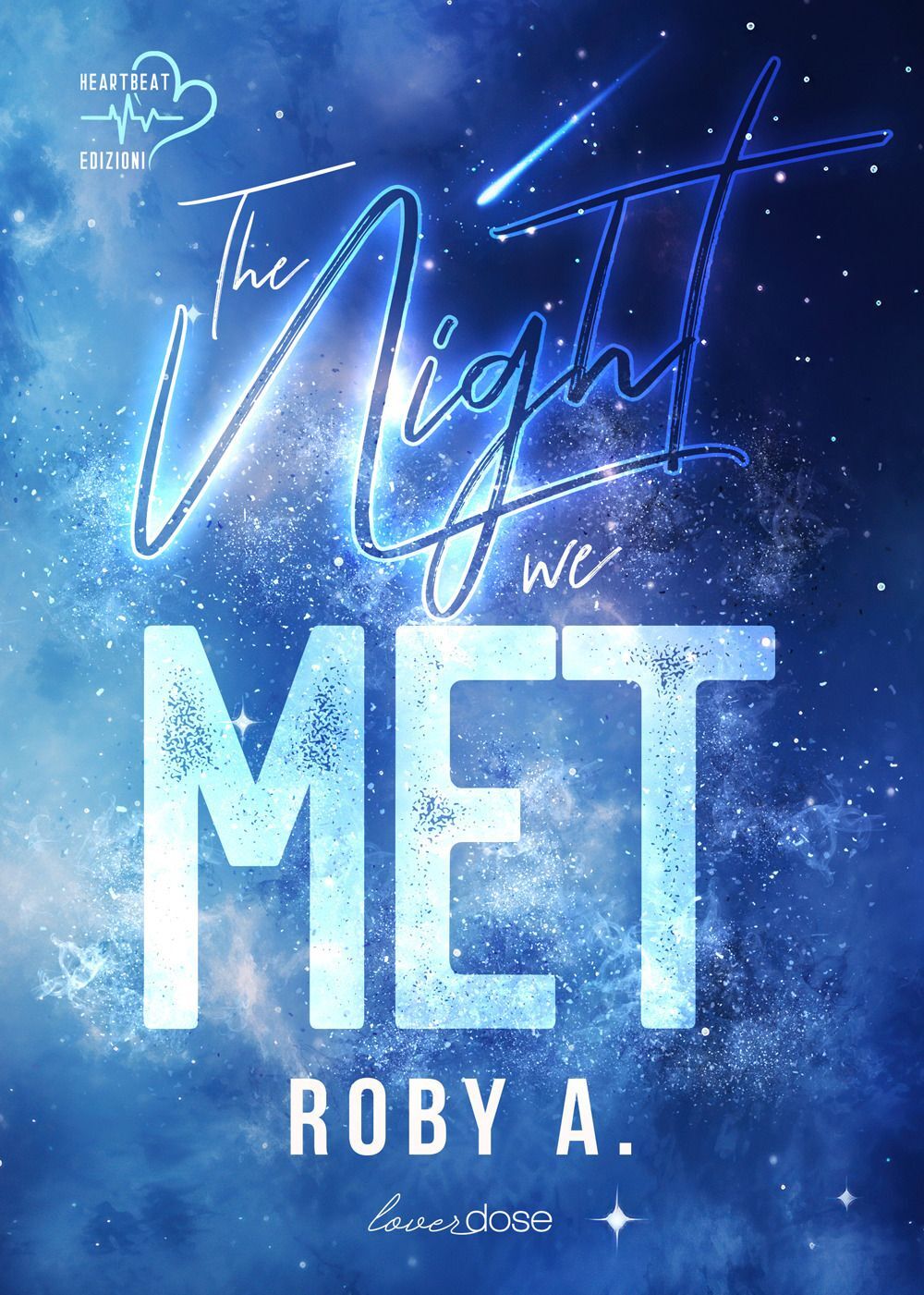 Libri Roby A. - The Night We Met. Ediz. Italiana