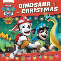 Paw Patrol Dinosaur Christmas Picture Book, Paw Patrol