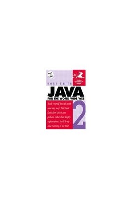 Java 2 for the World Wide Web (Visual QuickStart Guide) - Paperback - VERY GOOD