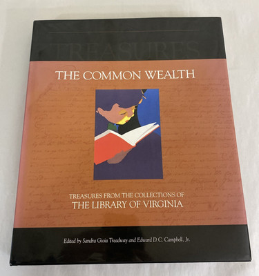 The Common Wealth: Library of Virginia Treasures 1997 HC/DJ Signed Judith Godwin