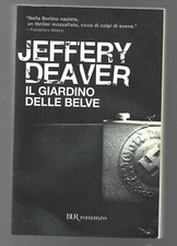 JEFFERY DEAVER - Il giardino delle belve - RIZZOLI 2007