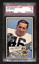 1952 Bowman Large #105 Lou Groza HOF  PSA 5 EX C104816