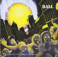 Ball - Grand Human Disaster - Cd - F600Z