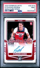 2024 PANINI DONRUSS OPTIC SIGNATURE SERIES #SS-KYS KYSHAWN GEORGE PSA 9