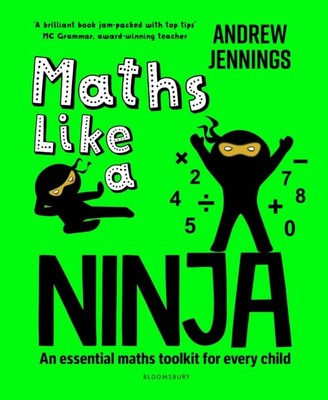 BE A MATHS NINJA von JENNINGS, ANDREW (Taschenbuch) (9781801991964)
