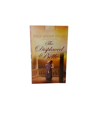 The Displaced Belle By Paige Winship Dooly (2010, Paperback)