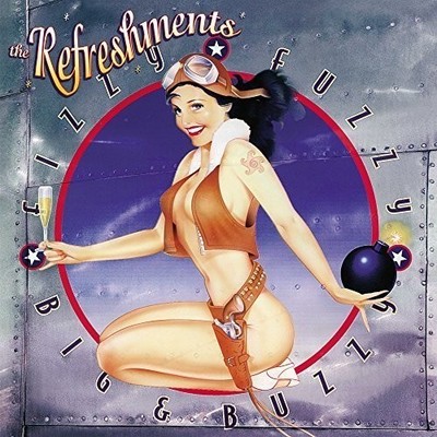 The Refreshments - Fizzy Fuzzy Big and Buzzy [New Vinyl LP]