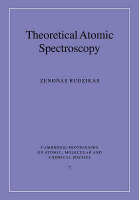 Theoretical Atomic Spectroscopy Rudzikas Paperback Cambridge University Press