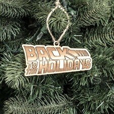 Ornament - Back to the Holidays - Raw Wood 4x2in
