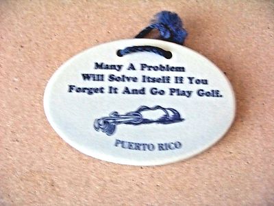 Many A Problem Will Solve Itself If You Forget It And Go Play Golf pottery sign