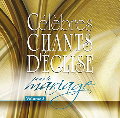 Various Celebres Chants D Eglise Pour Le Mariage Vol 3 Us Import Cd New Ebay Various Celebres Chants D Eglise Pour Le Mariage Vol 3 Us Import Cd New Ebay