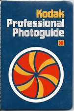 KODAK PROFESSIONAL PHOTOGUIDE KODAK PUBLICATION By Eastman Kodak Company VG 