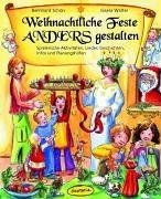 Weih­nacht­li­che Feste an­ders ge­stal­ten . 2004,... | Buch | Zustand sehr gut