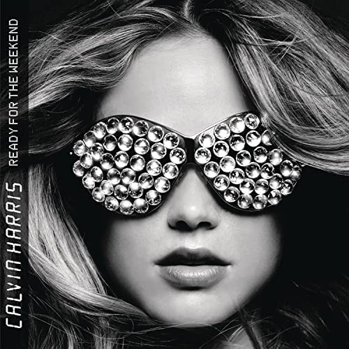 Calvin Harris Ready For the Weekend CD NEW