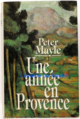 Ein Jahr in der Provence Peter Mayle 1995