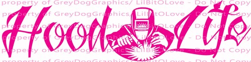 Hood Life Script Welding Vinyl Decal Welder Weld Tig Mig Weld Life Sticker Car - Picture 12 of 20