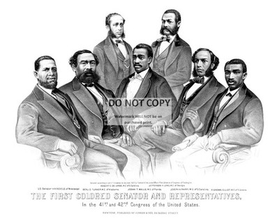 PRINT OF THE 1ST AFRICAN-AMERICAN SENATOR & REPRESENTATIVES  8X10 PHOTO (OP-801)