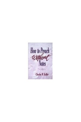 How to Preach without Notes - GOOD