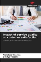 Francisco Visarrea (U. A.) | Impact Of Service Quality On Customer Satisfaction