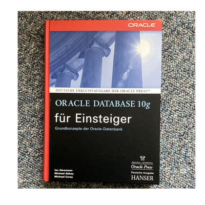Hanser Oracle Database 10g für Einsteiger Deutsche Ausg.