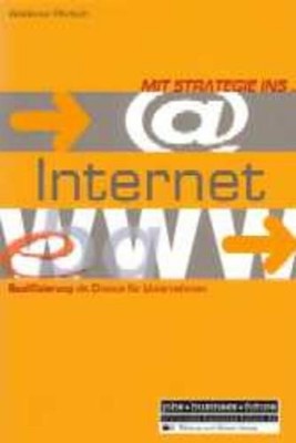 Mit Strategie ins Internet : Qualifizierung als Chance für Unternehmen. Waldemar