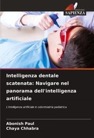 Intelligenza Dentale Scatenata: Navigare Nel Panorama Dell'intelligenza Artifici