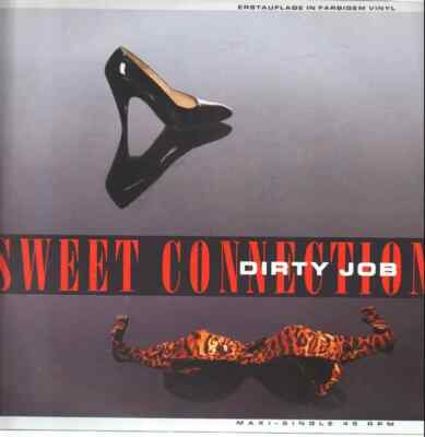 Sweet Connection Dirty Job YELLOW Vinyl Single 12inch NEAR MINT Blow Up
