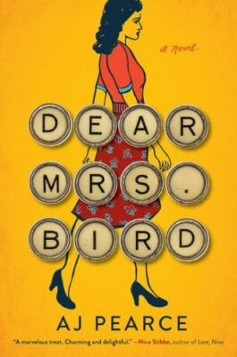Dear Mrs. Bird: A Novel; 1; The Emmy Lake C- AJ Pearce, 9781501170065, hardcover