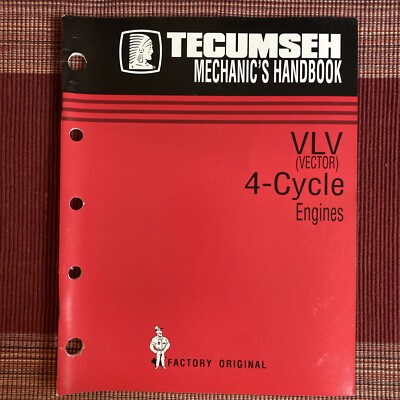 Tecumseh Mechanics Handbook VLV (Vector) 4-Cycle Engines Service Repair 12/96